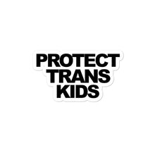 Protect Trans Kids Die Cut Sticker