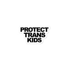 Protect Trans Kids Die Cut Sticker